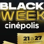 Cinépolis terá Black Week com ingressos por 50% de desconto - cabanageek