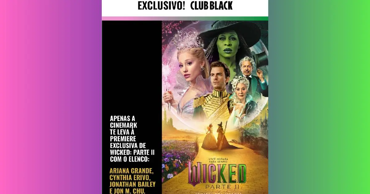 Cinemark em parceria com a Universal Pictures recebe turnê brasileira de Wicked: Parte II