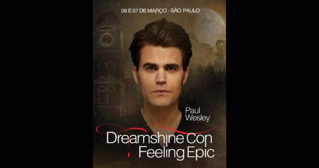 Paul-Wesley-confirma-presenca-na-Dreamshine-Con-2027-cabanageek
